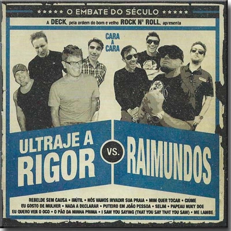 A curiosa história do disco que Ultraje a Rigor toca hits do Raimundos ...